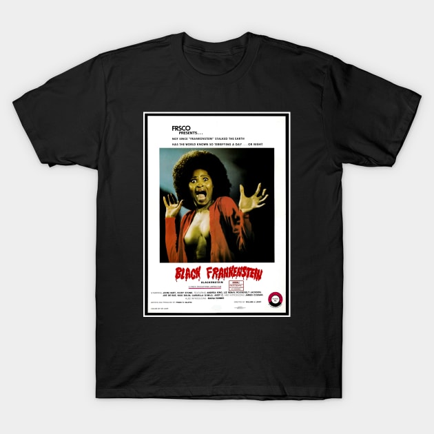 Blackenstein a.k.a. Black Frankenstein (1972) T-Shirt by Scum & Villainy